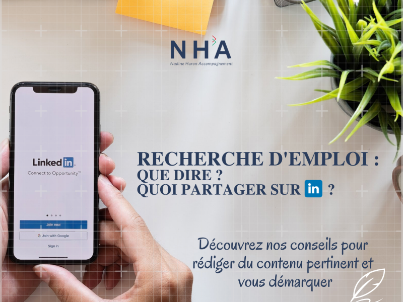 Recherche d'emploi, que dire et partager sur LinkedIn ?